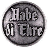 Anstecker "Habe di Ehre"