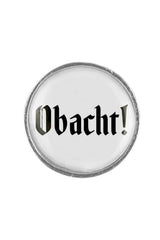 Anstecker "Obacht!"