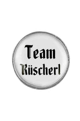Anstecker "Team Rüscherl"